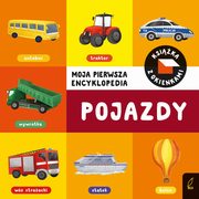 Moja pierwsza encyklopedia Ksika z okienkami Pojazdy, 