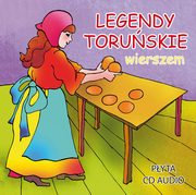 Legendy toruskie wierszem, Kamierczak Dorota, Piechocka-Empel Katarzyna