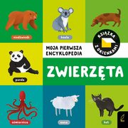 Moja pierwsza encyklopedia Ksika z okienkami Zwierzta, 