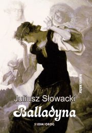 Balladyna, Sowacki Juliusz