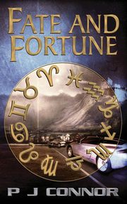 Fate and Fortune, Connor P. J.