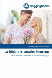 La bible des couples heureux, Collectif