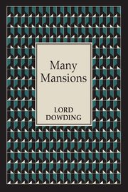 Many Mansions, Dowding Lord