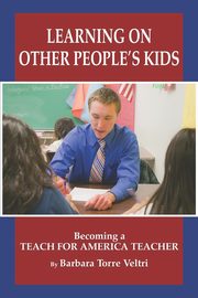 Learning on Other People's Kids, Veltri Barbara Torre