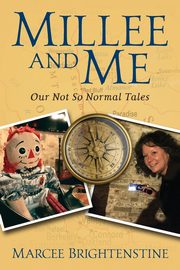 Millee and Me, Brightenstine Marcee