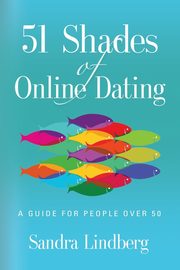 51 Shades of Online Dating, Lindberg Sandra