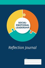 Social-Emotional Leadership Reflection Journal, Center for Creative Leadership