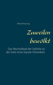 Zuweilen bewlkt, Klausing Maria