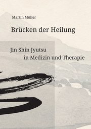 Brcken der Heilung, Mller Martin