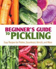 Beginner's Guide to Pickling, Green Katherine