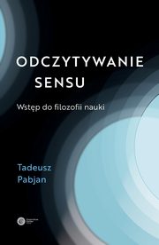 Odczytywanie sensu, Pabjan Tadeusz