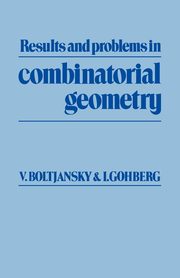 Results and Problems in Combinatorial Geometry, Boltianskii V. G.