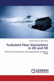 Turbulent Flow Simulations in 2D and 3D, de Goes Maciel Edisson Svio