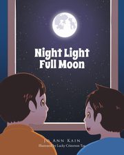 Night Light Full Moon, Kain JoAnn