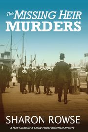 The Missing Heir Murders, Sharon Rowse