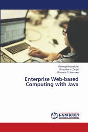 Enterprise Web-based Computing with Java, Barbuddhe Vishwajit
