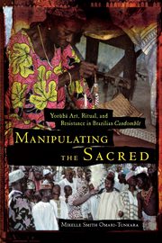 ksiazka tytu: Manipulating the Sacred autor: OMARI-TUNKARA MIKELLE S.