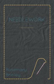Needlework, Brinley Rosemary