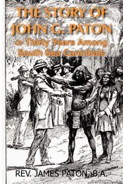 The Story of John G. Paton, John Paton Gibson