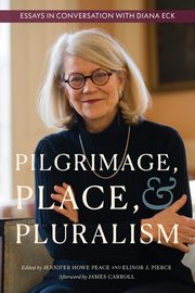 Pilgrimage, Place, and Pluralism, 