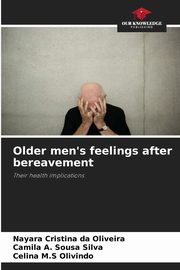 Older men's feelings after bereavement, Oliveira Nayara Cristina da