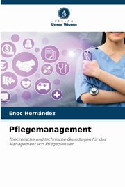 Pflegemanagement, Hernndez Enoc