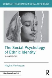 The Social Psychology of Ethnic Identity, Verkuyten Maykel