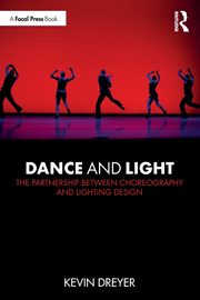 Dance and Light, Dreyer Kevin
