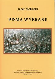 Pisma wybrane, Zieliski Jzef