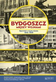 Bydgoszcz midzy wojnami, Pszczkowski Micha