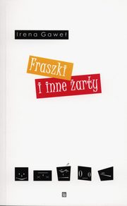 ksiazka tytu: Fraszki i inne arty autor: Gawe Irena