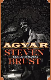 Agyar, Brust Steven
