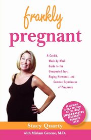 Frankly Pregnant, Quarty Stacy