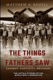 The War in the Air-Combat, Captivity, Reunion, Rozell Matthew