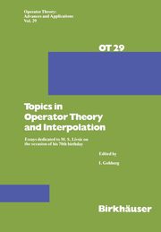 Topics in Operator Theory and Interpolation, Gohberg I.