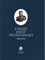 ksiazka tytu: Ksi Jzef Poniatowski autor: 