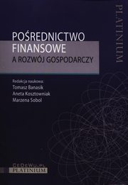 Porednictwo finansowe a rozwoj gospodarczy, 