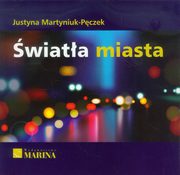 ksiazka tytu: wiata miasta autor: Martyniuk-Pczek Justyna