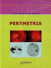 ksiazka tytu: Perymetria autor: Szaflik Jerzy, Tesla Piotr