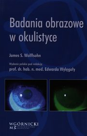 Badania obrazowe w okulistyce, Wolffsohn James S.
