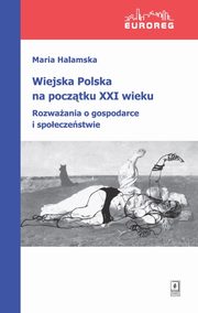 Wiejska Polska na pocztku XXI wieku, Halamska Maria