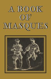 A Book of Masques, Jonson Ben