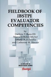 Fieldbook of Ibstpi Evaluator Competencies, Russ-Eft Darlene F.