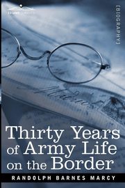 Thirty Years of Army Life on the Border, Marcy Randolph Barnes