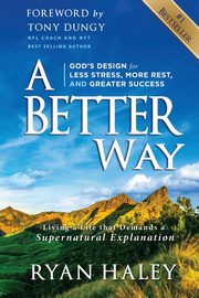 A Better Way, Haley Ryan