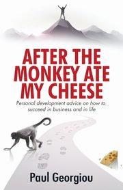 After The Monkey Ate My Cheese, Georgiou Paul