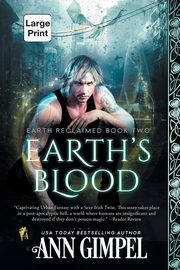 Earth's Blood, Gimpel Ann