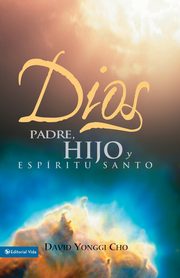 Dios, Cho David Yonggi