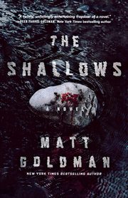 Shallows, GOLDMAN MATT