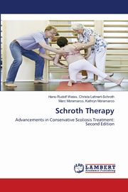 Schroth Therapy, Christa Lehnert-Schroth Hans-Rudolf Wei